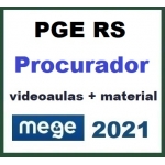 PGE RS - Procurador do Estado - Pós Edital - Reta final (MEGE 2021.2) - Procuradoria Geral do Estado do Rio Grande do Sul